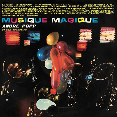アルバム/Musique magique/アンドレ・ポップ