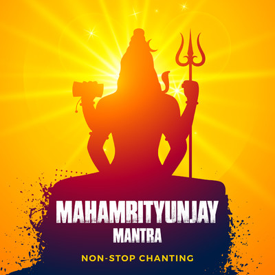 シングル/Mahamrityunjay Mantra (Non-Stop Chanting)/Abhilasha Chellam