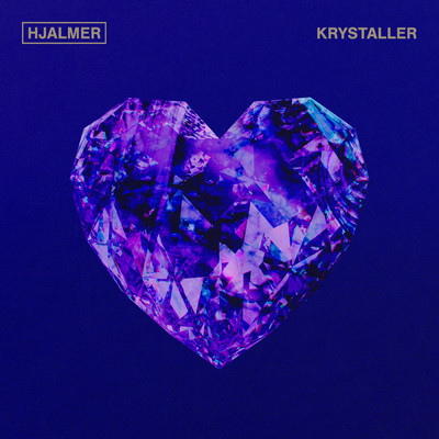 シングル/Krystaller/Hjalmer