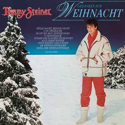 Es ist ein Ros' entsprungen ／ Leise rieselt der Schnee ／ O Tannenbaum (Medley)/Tommy Steiner
