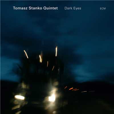 Dirge For Europe/Tomasz Stanko Quintet