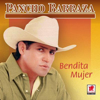 アルバム/Bendita Mujer/Pancho Barraza