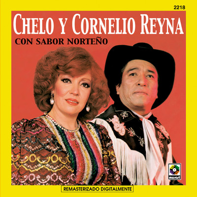 アルバム/Chelo y Cornelio Reyna con Sabor Norteno/Chelo／Cornelio Reyna