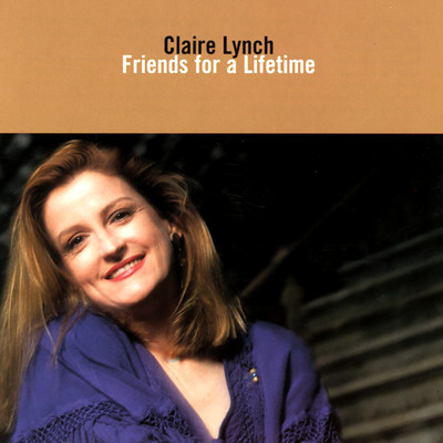 アルバム/Friends For A Lifetime/Claire Lynch