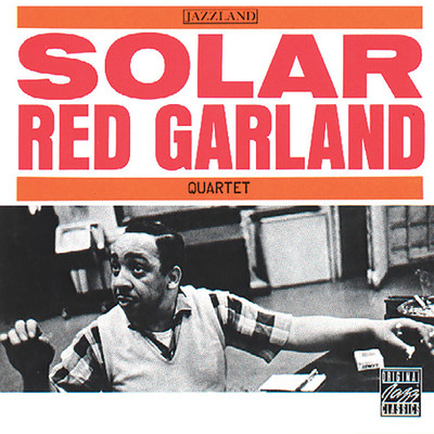 I Just Can't See For Looking/Red Garland Quartet