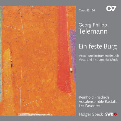 Georg Philipp Telemann: Ein feste Burg. Vokal- und Instrumentalmusik/Les Favorites／ホルガー・シュペック