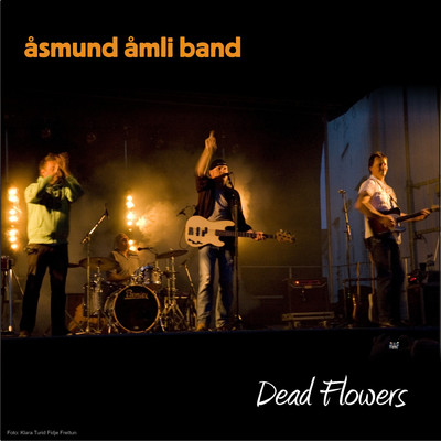 アルバム/Dead Flowers/Asmund Amli Band