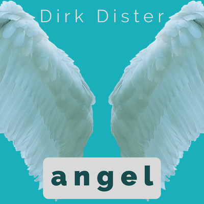 Angel/Dirk Dister