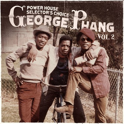アルバム/George Phang: Power House Selector's Choice Vol. 2/Various Artists