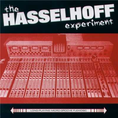 Upstairs Heat/The Hasselhoff Experiment