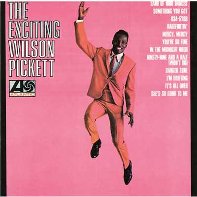 アルバム/The Exciting Wilson Pickett/Wilson Pickett