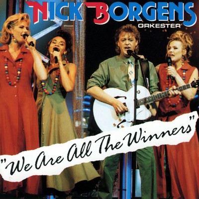 We Are All The Winners/Nick Borgen