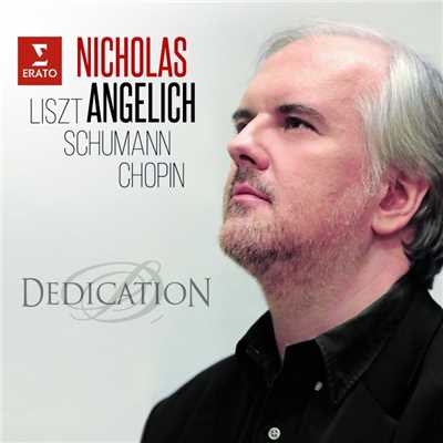 アルバム/Dedication/Nicholas Angelich