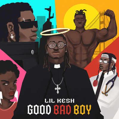 シングル/Good Bad Boy/Lil Kesh