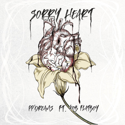 Sorry Heart (feat. KOB FLAT BOY)/PP'Dreams