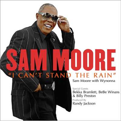 I Can't Stand The Rain/Sam Moore with Wynonna