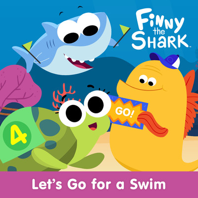 アルバム/Let's Go for a Swim With Finny the Shark/Finny the Shark, Super Simple Songs