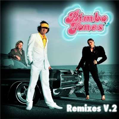 アルバム/Freeze [Remixes V.2]/Bimbo Jones