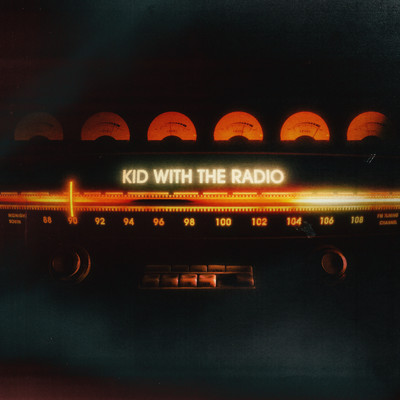 シングル/Kid With The Radio/Midnight South