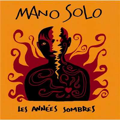アルバム/les Annees Sombres/Mano Solo