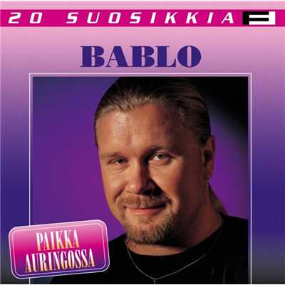 アルバム/20 Suosikkia ／ Paikka auringossa/Bablo