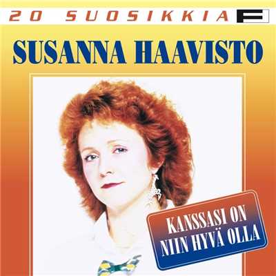 シングル/Kanssasi on niin hyva olla/Susanna Haavisto ja Hector
