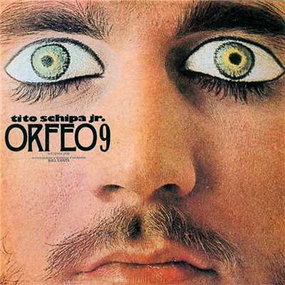 Orfeo 9 - Un'Opera Pop/Tito Schipa Jr.
