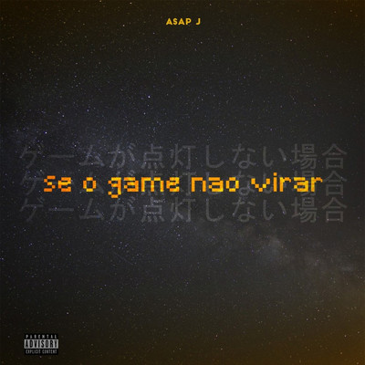 Se o Game Nao Virar/A$AP J