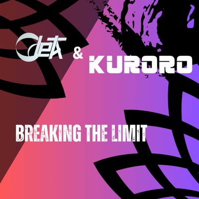Breaking the limit(Radio Edit)/Odeta & KURORO
