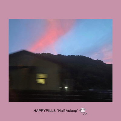 シングル/Half Asleep/Happypills