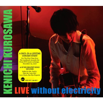 アルバム/LIVE without electricity/黒沢健一
