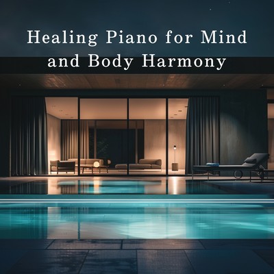 アルバム/Healing Piano for Mind and Body Harmony/Primus Sapphirus