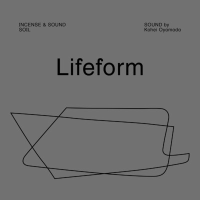 シングル/Lifeform/Kohei Oyamada