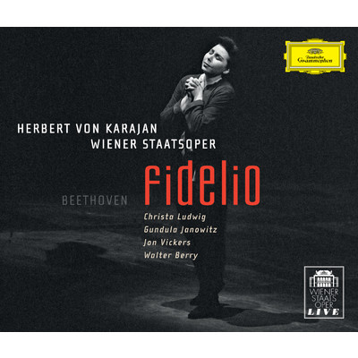 Beethoven: Fidelio op.72 ／ Act 2 - あの人は目がさめた/クリスタ・ルートヴィヒ／ヴァルター・クレッペル／ジョン・ヴィッカーズ／ウィーン国立歌劇場管弦楽団／ヘルベルト・フォン・カラヤン