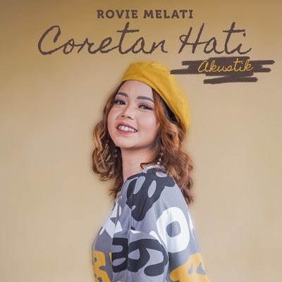 Coretan Hati (Acoustic)/Rovie Melati