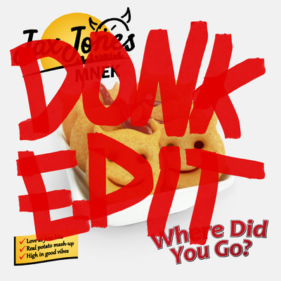 Where Did You Go？ (Donk Edit)/ジャックス・ジョーンズ／MNEK