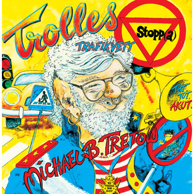 Trolles Trafikvett - Stopp/マイケル・ビー・トレトー