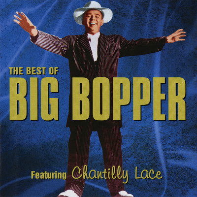 アルバム/The Best Of Big Bopper/ビッグ・ボッパー