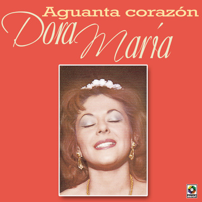 アルバム/Aguanta Corazon/Dora Maria