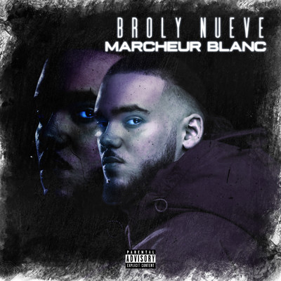 アルバム/Marcheur blanc (Explicit)/Broly Nueve