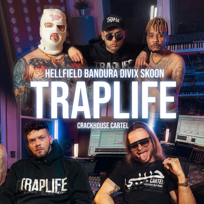 Traplife (feat. Divix, Skoon)/Hellfield