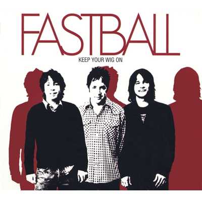 Falling Upstairs/Fastball