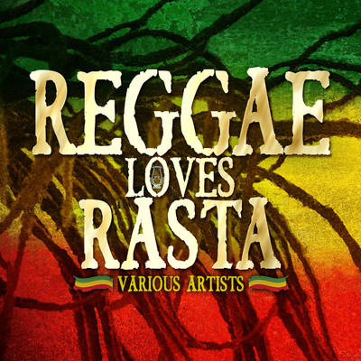 アルバム/Reggae Loves Rasta/Various Artists