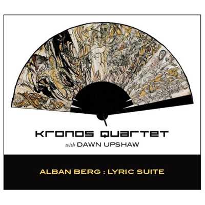 アルバム/Lyric Suite/Kronos Quartet