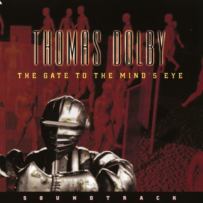 アルバム/The Gate To The Mind's Eye/Thomas Dolby