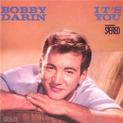 I Can't Believe That You're in Love with Me/Bobby Darin