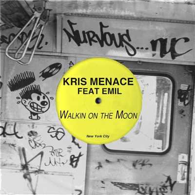 シングル/Walkin' On The Moon feat. Emil (Xinobi Instrumental)/Kris Menace