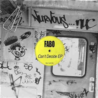 Can't Decide EP/Fabo