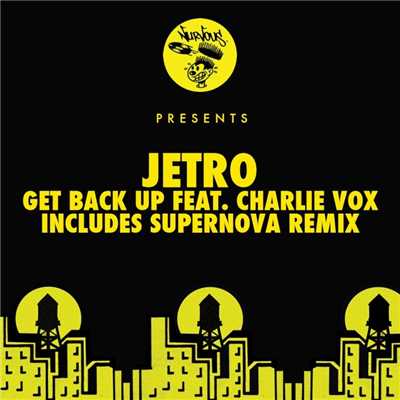 Get Back Up feat. Charlie Vox/Jetro