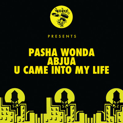 Abuja ／ U Came Into My Life/Pasha Wonda